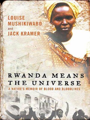 cover image of Rwanda Means the Universe